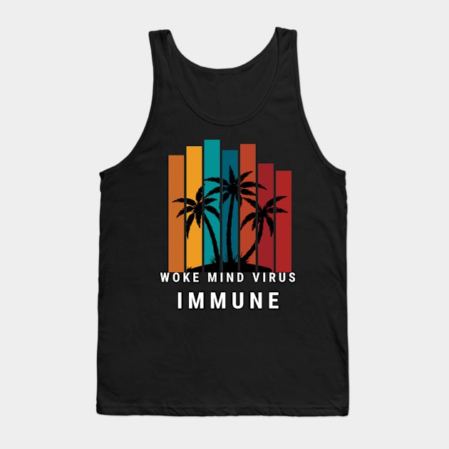 Woke Mind Virus Immune Tank Top by la chataigne qui vole ⭐⭐⭐⭐⭐